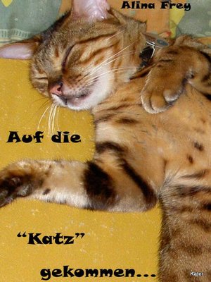 cover image of Auf die "Katz" gekommen...